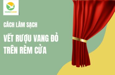 lam-sach-vet-ruou-vang-do-tren-rem-cua