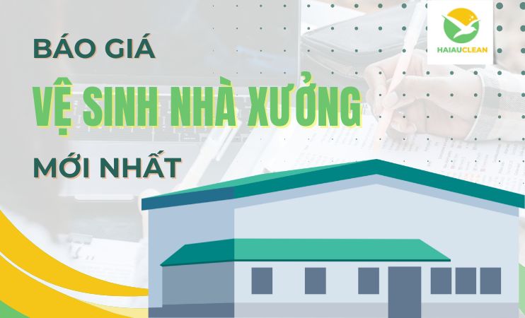 Bao-gia-ve-sinh-nha-xuong