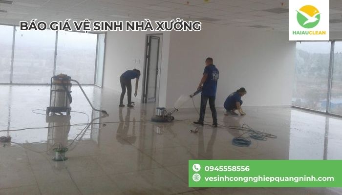 bao-gia-ve-sinh-nha-may-Quang-Ninh